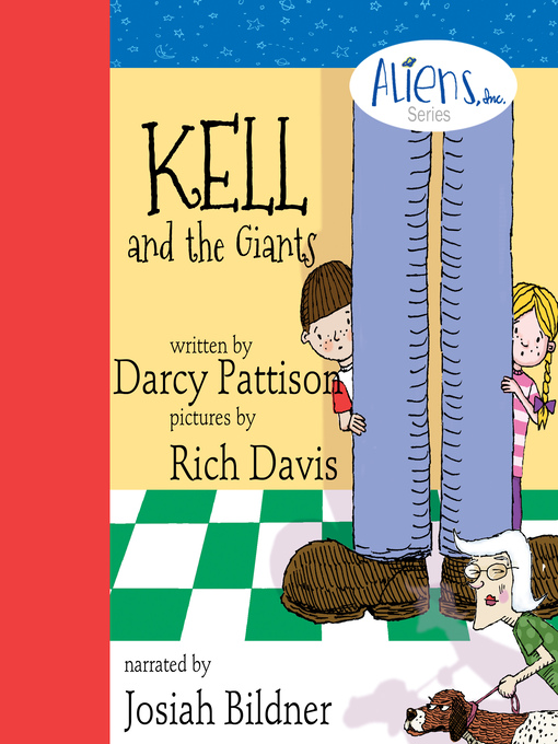 Title details for Kell and the Giants by Darcy Pattison - Available